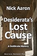 Desiderata's Lost Cause
