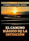 El camino mágico ...