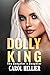 Dolly King by Carol Hellier