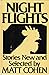 Night Flights: Stories New and Selected