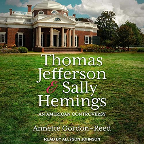 Thomas Jefferson and Sally Hemings: An American Controversy (Audio CD)