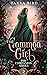 The Common Girl (The Compan...
