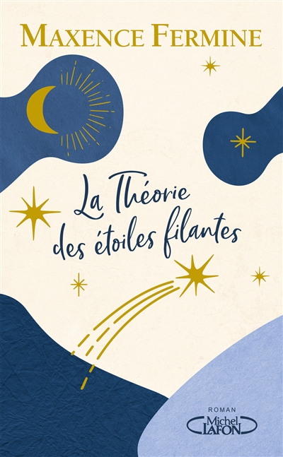 La Théorie des étoiles filantes (Paperback)