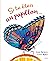 Si tu étais un papillon