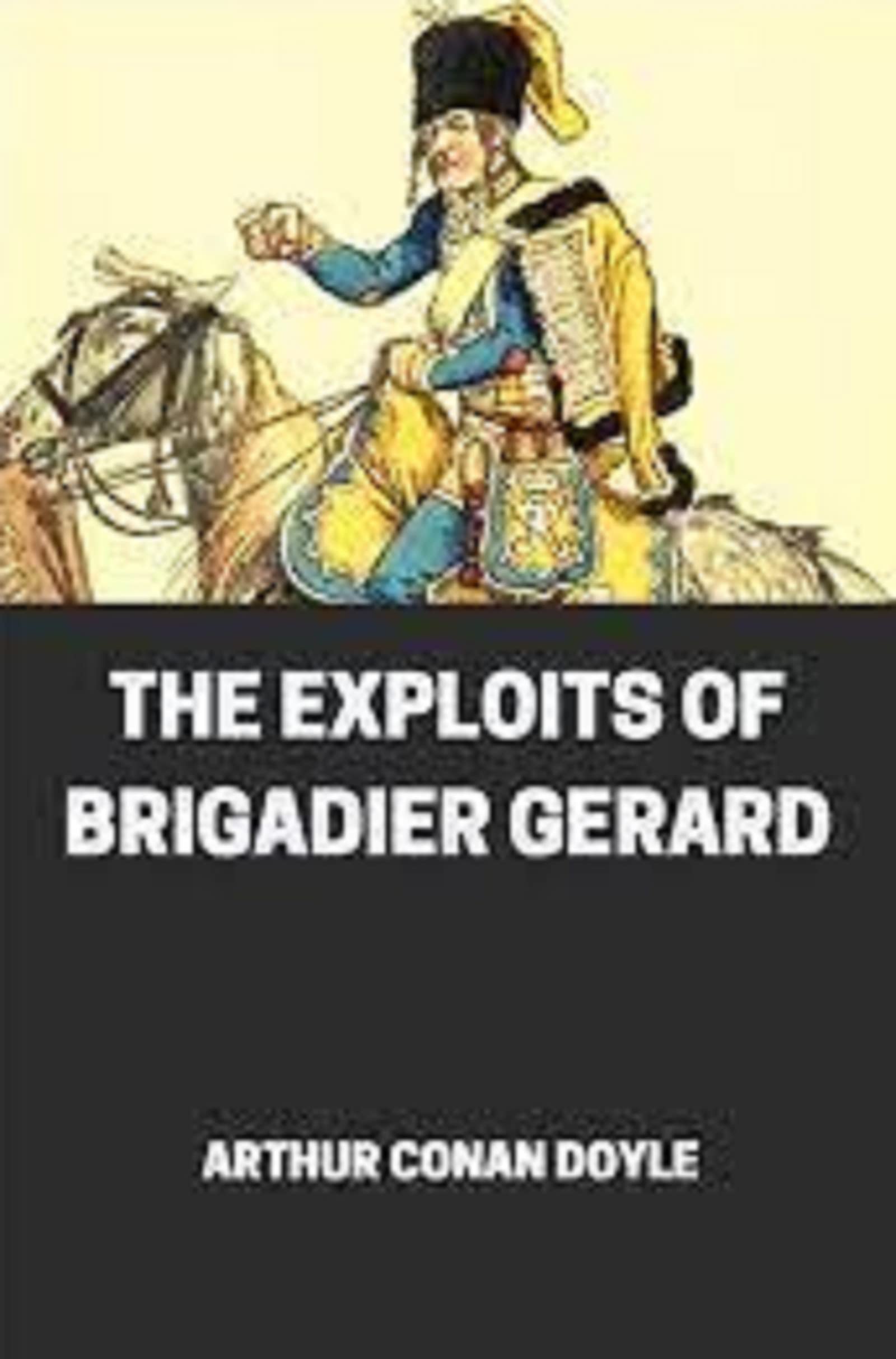 The Exploits of Brigadier Gerard Illustrated