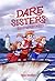 The Dare Sisters: Shipwreck...