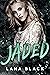 Jaded (Jaded Duet, #1)