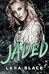 Jaded