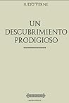 Un descubrimiento prodigioso (Spanish Edition) Un descubrimiento prodigioso (Spanish Edition)