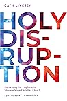 Holy Disruption: ...