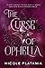 The Curse of Ophelia (The C...