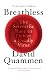 Breathless by David Quammen