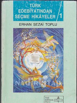 Türk Edebiyatı'ndan Seçme Hikayeler 1