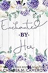 Enchanted by Her (Mainely Books Club Book 2)