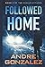 Followed Home (Exalls Attacks)