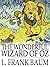 The Wonderful Wizard of Oz -Illustrated