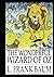 The Wonderful Wizard of Oz: (Perfectly Annotated Edition)
