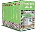 Raised and Glazed Cozy Mysteries: Books 9 - 16