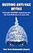 Busting Anti-Vax Myths!: A Laugh-Out-Loud Satire of Lockdowns, Experts & Covid Madness