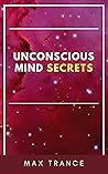 Unconscious Mind ...