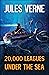 20,000 Leagues under the Sea by Jules Verne 20,000 Leagues under the Sea by Jules Verne