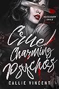 Cruel Charming Psychos