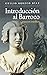 Introducción al Barroco by Emilio Orozco Díaz