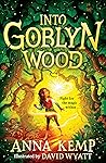 Into Goblyn Wood