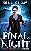 Final Night (The Revenant Records, #1)