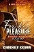 For His Pleasure by Kimberly   Brown
