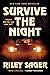 Survive the Night