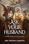 Ask Your Husband:...
