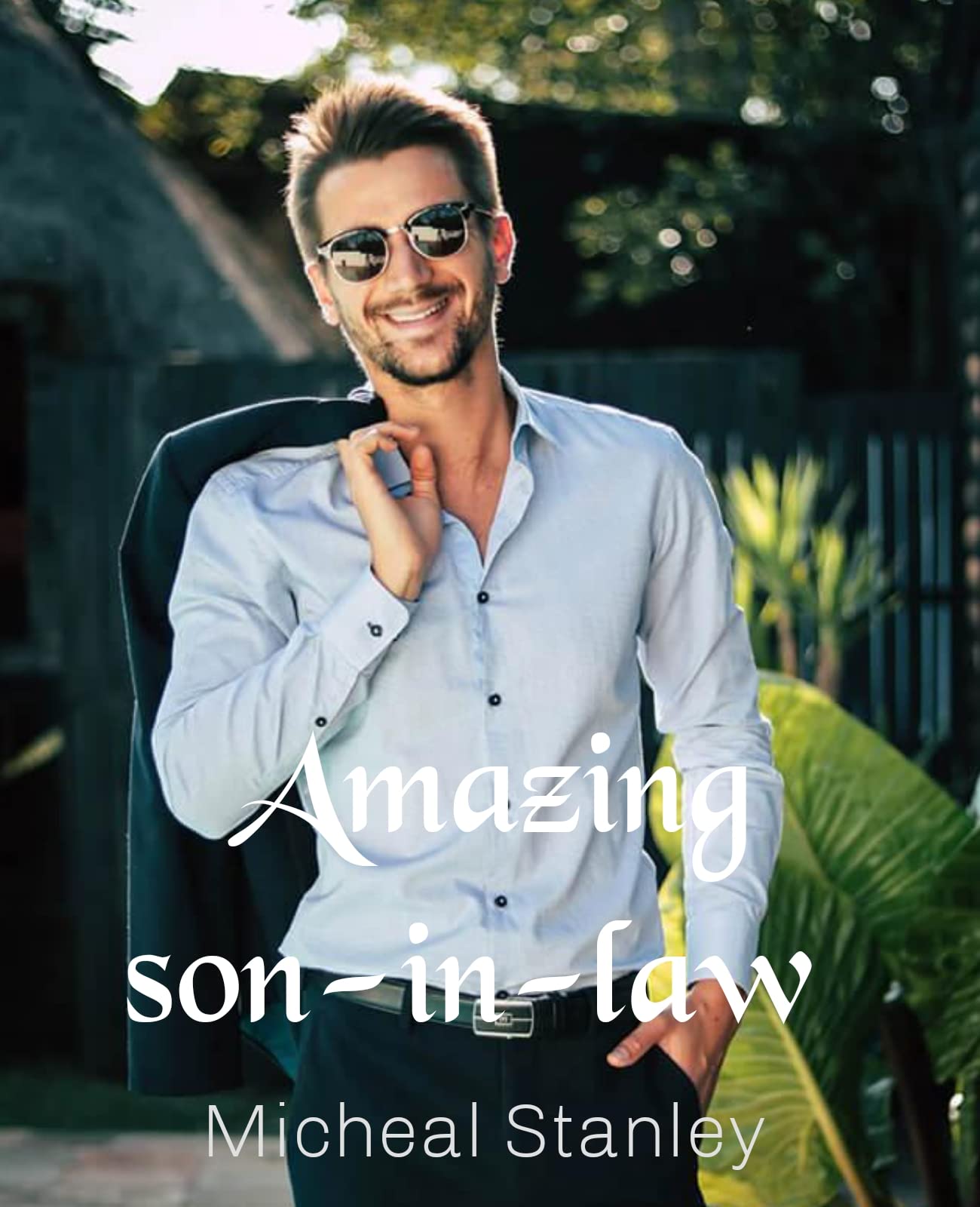 Amazing son-in-law : The charismatic Charlie Wade (Kindle Edition)