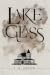 Lake of Glass
