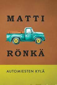 Automiesten kylä (Hardcover)