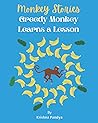 Monkey Stories: Greedy Monkey Learns a Lesson