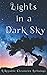 Lights in a Dark Sky (Republic Chronicles)