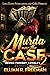 Murda was the Case 2: Never...