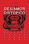Des/amor distópic...