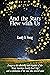 And the Stars Flew with Us