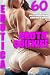 EROTIC QUCKIES : 60 SHORT SEX STORIES EROTICA COLLECTION (VIRGINS, OLDER MEN, XXX BUNDLE)