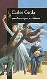 Sombras que caminan (Spanish Edition)