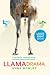 Llama Drama: A two-woman, 5,500-mile cycling adventure through South America (Anna's Adventures)