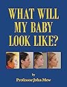 What Will My Baby Look Like? Book cover for What Will My Baby Look Like?