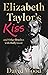Elizabeth Taylor's Kiss and Other Brushes with Hollywood
