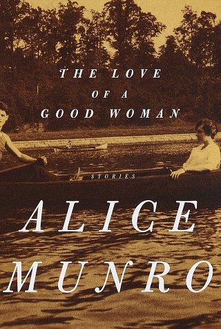 The Love of a Good Woman: Stories (Vintage International)