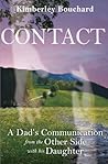 Contact: A Dad's Communications from the Other Side With His Daughter