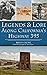 Legends & Lore Along Califo...