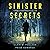 Sinister Secrets