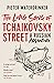 The Long Song of Tchaikovsky Street